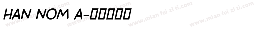 HAN NOM A字体转换